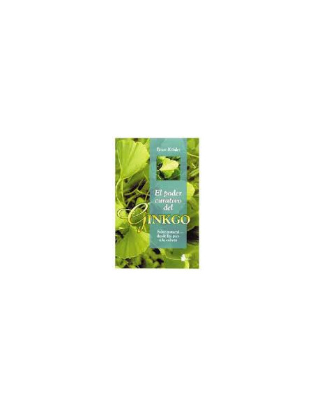 El Poder Curativo Del Ginkgo