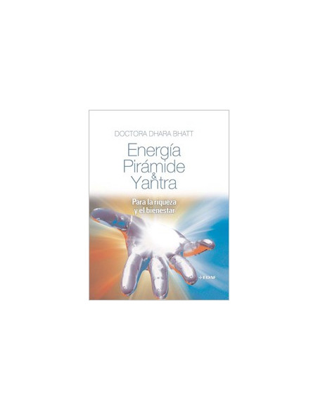 Energ?a, Pir?mide & Yantra 