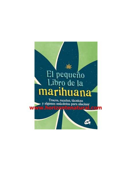 El Peque?o Libro De La Marihuana